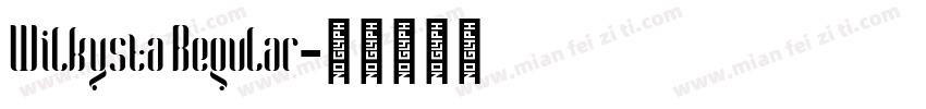 Wilkysta Regular字体转换